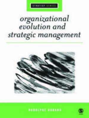 cover image of Organizational Evolution and Strategic Management